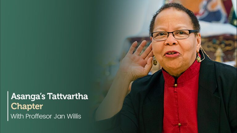 Asanga's Tattvartha Chapter with Professor Jan Willis (2024)