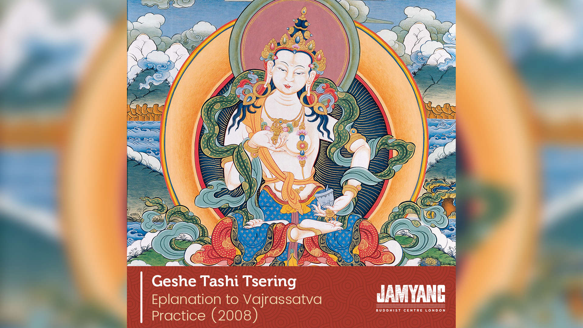 Explanation Of Vajrasattva Practice (2000) - Session 3