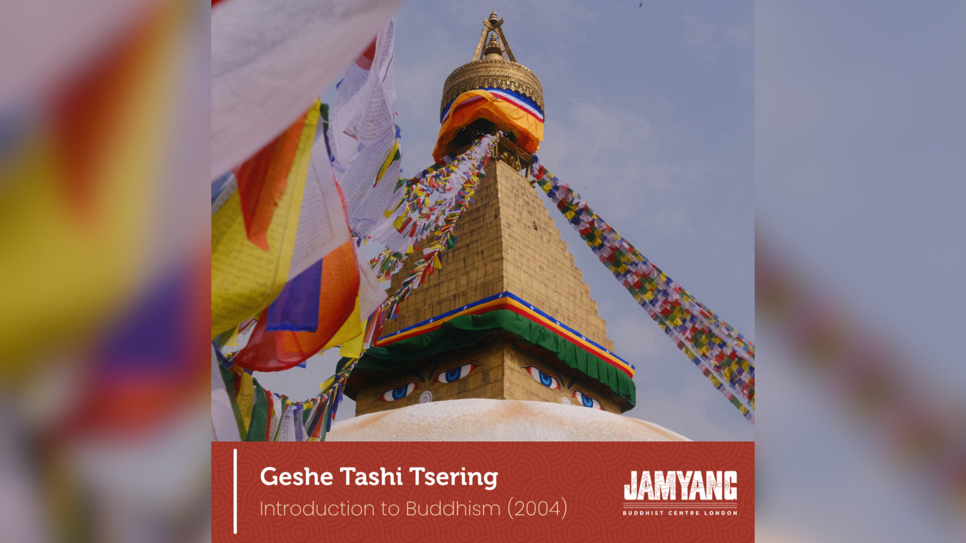 Introduction to Buddhism - Session 9